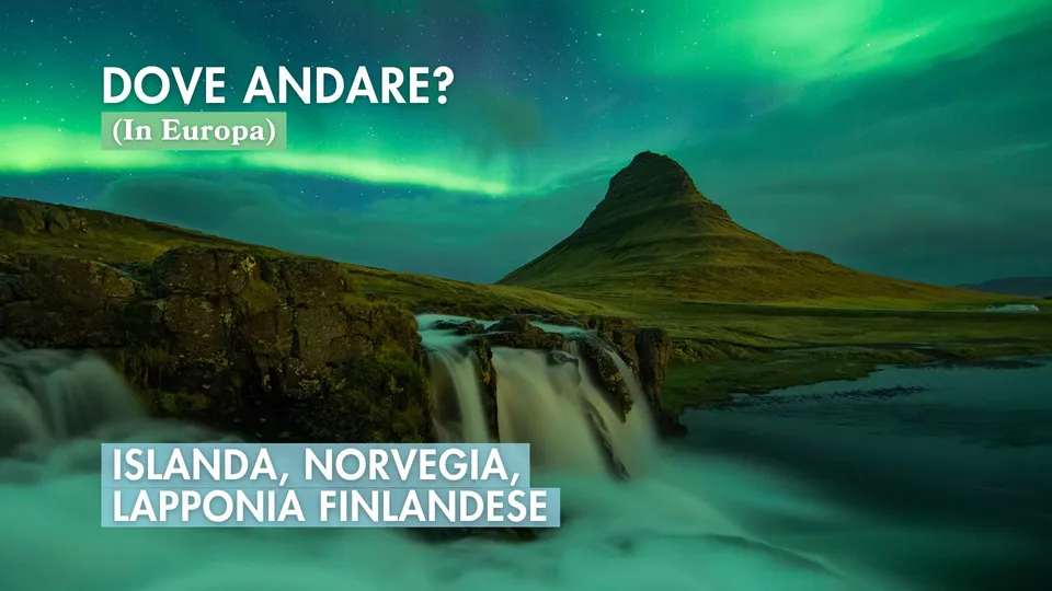 dove andare per vedere l'aurora boreale